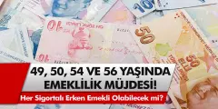 SGK’dan Erken Emeklilik Fırsatı! 49, 50, 54, 55 ve 56 Yaş İçin Yeni Kapı Açıldı - Besid